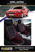 Plusoto Opel Astra Uyumlu Vera Serisi Siyah Kırmızı Oto Koltuk Kılıfı 5Li Takım Set M-587