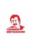 Hediyenebak Yaşanmadan Geçen Yıllar Utansın Araç, Araba, Oto, Motorsiklet, Kask, Laptop, Cam Sticker 12X12 Cm