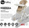 4 Baby Formula Lüks Mama Sandalyesi Kahverengi
