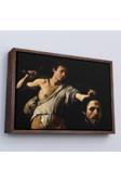 Ahşap Çerçeveli Caravaggio - David With The Head Of Goliath, Davud Goliath'In Başı Tablosu-7066
