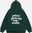 Mad&Calf Kadın Pretty Girls Like Trap Music. Baskılı Kapüşonlu Polarlı Oversize Sweatshirt Koyu Yeşil 2XL