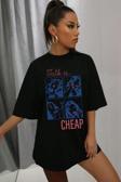 Unisex Talk is Cheap Baskılı Oversize Tshirt