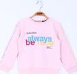 Toontoy Kız Çocuk Always Baskılı Sweatshirt 