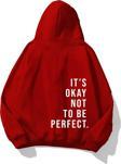 The Champ Clothing Kapüşonlu Içi Polar It'S Okay Baskılı Unisex Kırmızı Oversize Hoodie Sweatshirt