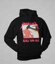 Metallica Kill 'Em All Yazılı Unisex Oversize Rock Metal Grubu Hoodie