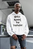Need Money For Porsche Yazılı Unisex Oversize Hoodie