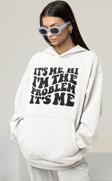 Im The Problem Yazılı Unisex Oversize Hoodie