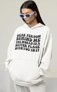 Dear Person Behind Me Yazılı Unisex Oversize Hoodie