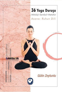 36 Yoga Duruşu-Mitoloji-Sembol-Metafor-Asana: Ruhun Dili - Cem Yayınevi - Image 1