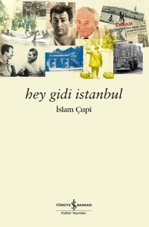 Hey Gidi İstanbul - İş Bankası Kültür Yayınları - Image 1