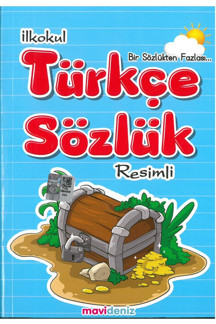 Mavi Deniz Yayınları İlkokul Resimli Türkçe Sözlük Karton Kapak - Mavi Deniz Yayınları - Image 1