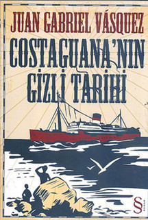 Costaguana'nın Gizli Tarihi - Everest Yayınları - Image 1