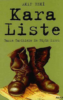 Kara Liste-Basın Tarihinin En Büyük Sırrı - Alfa Yayıncılık - Image 1