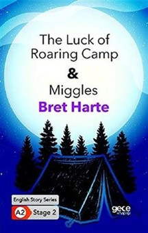 The Luck of Roaring Camp - Miggles - English Story Series - A2 Stage 2 - Gece Kitaplığı - Image 1