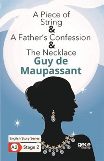 A Piece of String - A Fathers Confession - The Necklace - English Story Series - A2 Stage 2 - Gece Kitaplığı - Image 1
