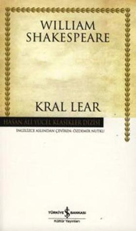 Kral Lear - Hasan Ali Yücel Klasikleri