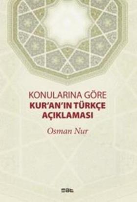 Konularına Göre Kur'an'ın Türkçe Açıklaması