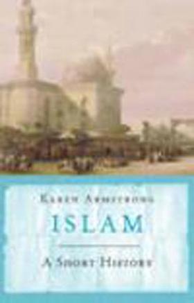 Islam :A Short History