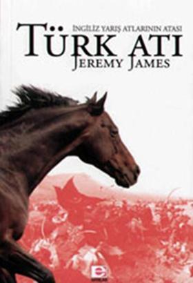 İngiliz Yarış Atlarının Atası Türk Atı