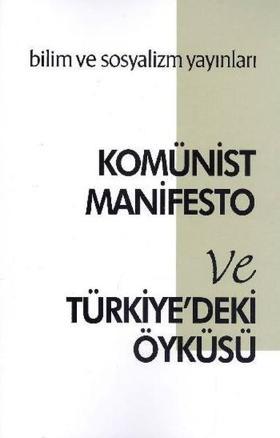 Komünist Manifesto ve Türkiye'deki Öyküsü