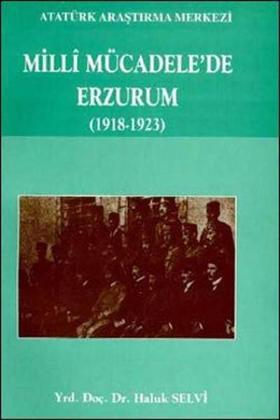 Milli Mücadele'de Erzurum (1918 - 1923)