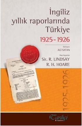İngiliz Yıllık Raporlarında Türkiye 1925 - 1926