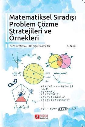 Matematiksel Sıradaşı Problem Çözme Stratejileri ve Örnekleri
