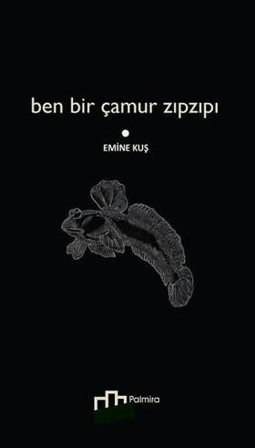 Ben Bir Çamur Zıpzıpı