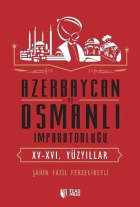 Azerbaycan ve Osmanlı İmparatorluğu