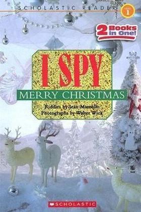 Scholastic Reader Level 1: I Spy Merry Christmas