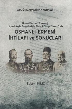 Osmanlı-Ermeni İhtilafı ve Sonuçları