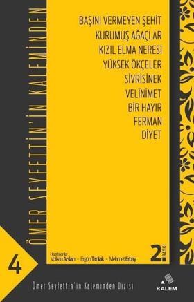Ömer Seyfettin'in Kaleminden 4