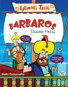 Barbaros Denizler Fatihi-Eğlenceli Bilgi