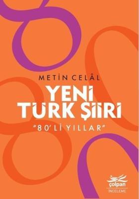 Yeni Türk Şiiri 80'li Yıllar