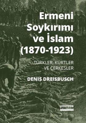 Ermeni Soykırımı ve İslam 1870-1923