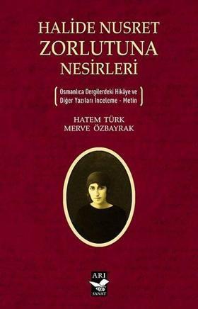 Halide Nusret Zorlutuna Nesirleri