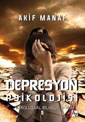 Depresyon Psikolojisi - Varoluşsal Bilgelik Serisi 9