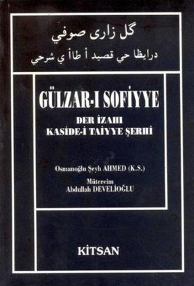 Gülzar-ı Sofiyye - Der İzahı Kaside-i Taiyye Şerhi