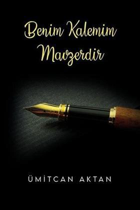Benim Kalemim Mavzerdir