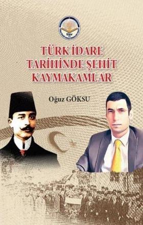 Türk İdare Tarihinde Şehit Kaymakamlar