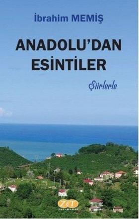 Anadolu'dan Esintiler - Şiirlerle