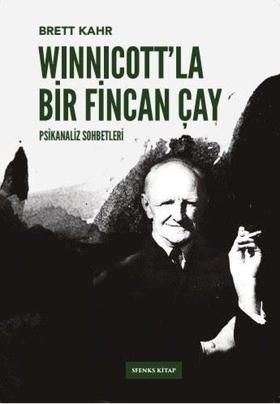Winnicott'la Bir Fincan Çay - Psikanaliz Sohbetleri 2