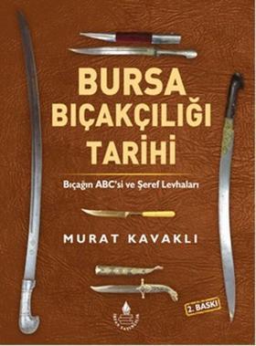 Bursa Bıçakçılığı Tarihi