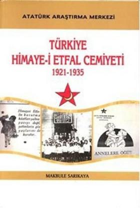 Türkiye Himaye-i Etfal Cemiyeti 1921 - 1935