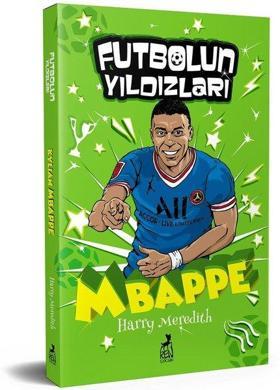 Kylian Mbappe - Futbolun Yıldızları