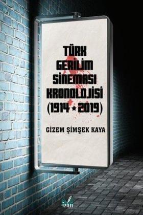 Türk Gerilim Sineması Kronolojisi - 1914 - 2019