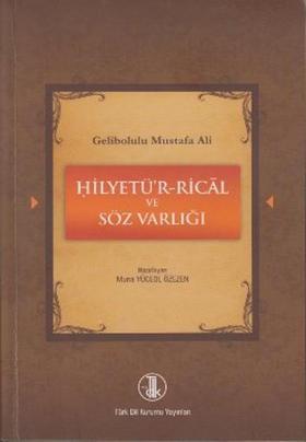 Gelibolulu Mustafa Ali - Hilyetü'r-Rical ve Söz Varlığı