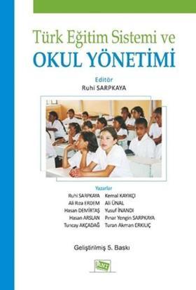 Türk Eğitim Sistemi ve Okul Yönetimi