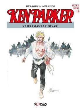 Ken Parker Özel Seri 18 - Kahramanlar Diyarı