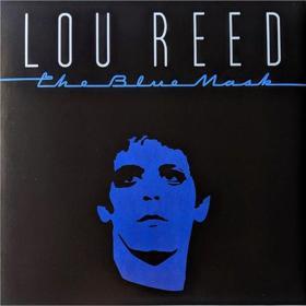 Lou Reed The Blue Mask Plak